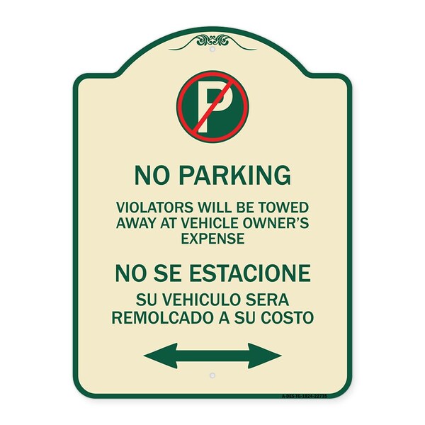 Violators Towed Away Vehicle Owners W/ No Se Extacione Su Vehicul Alum, 18" L, 24" H, TG-1824-22735